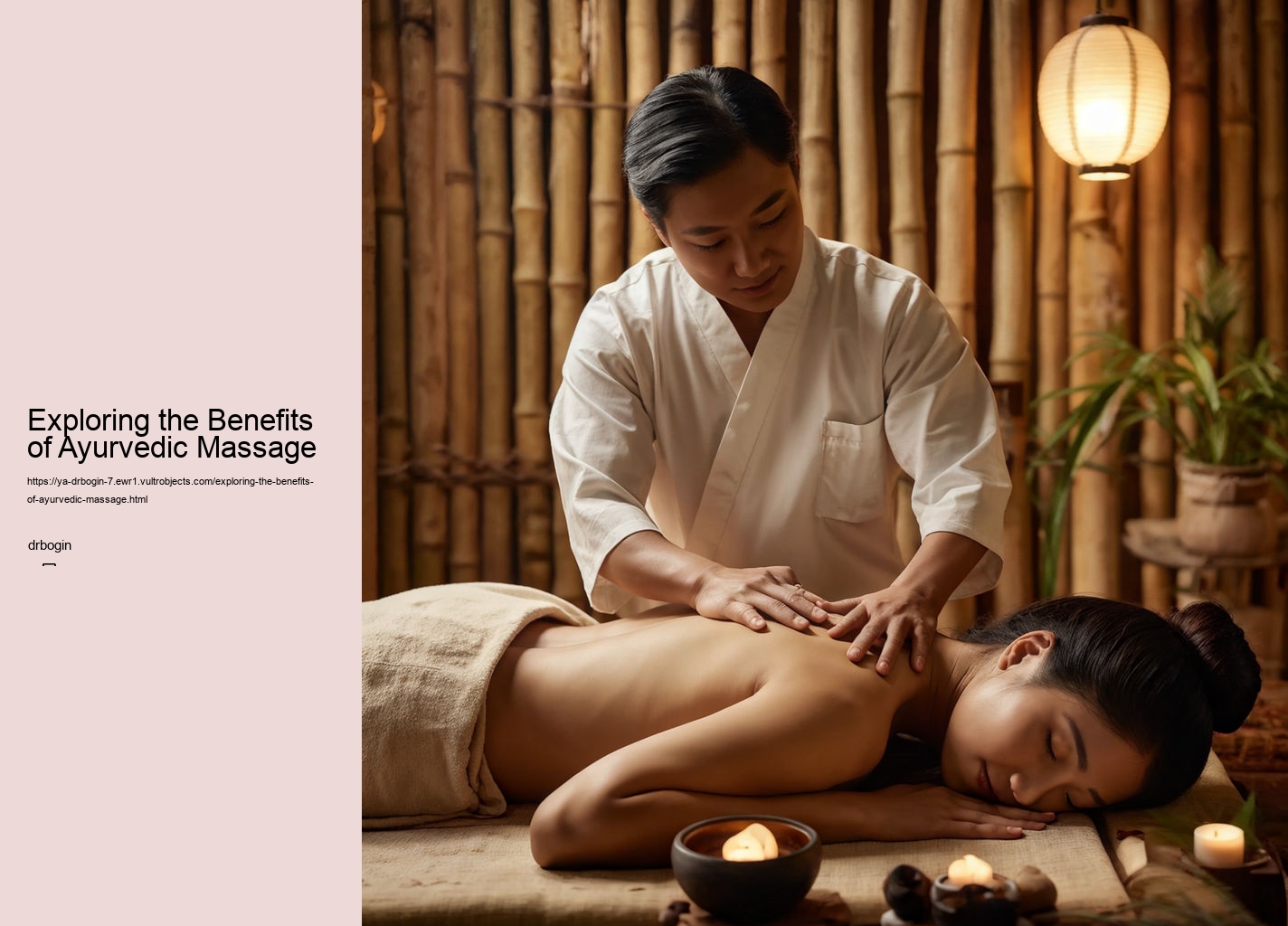 Exploring the Benefits of Ayurvedic Massage